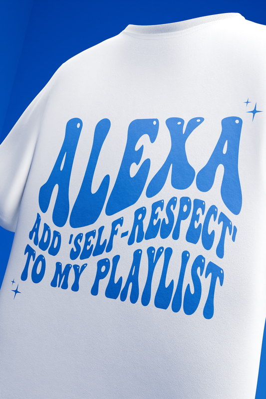 Add Self Respect To My Playlist T-shirt