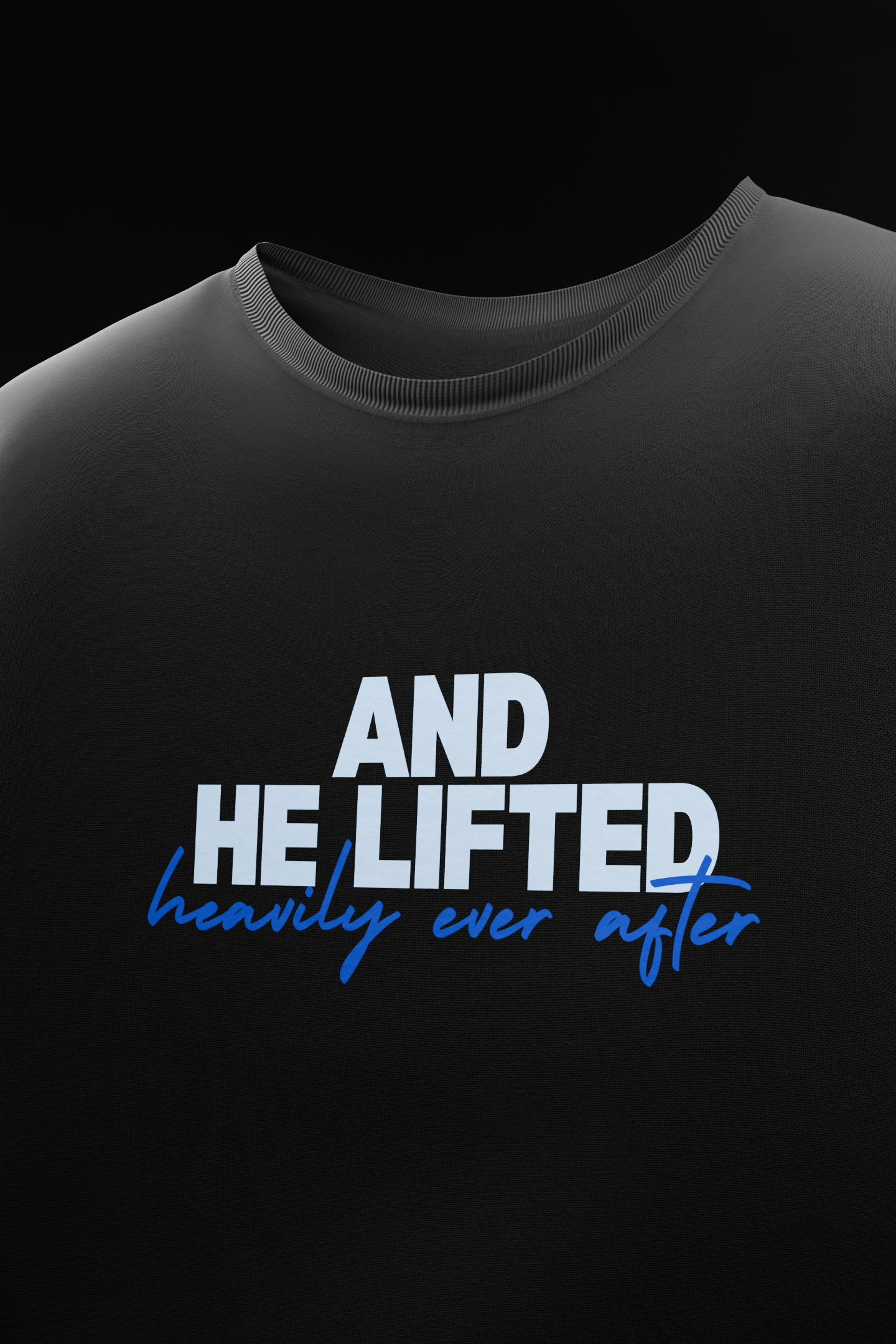 He Lifted Ever After T-shirt