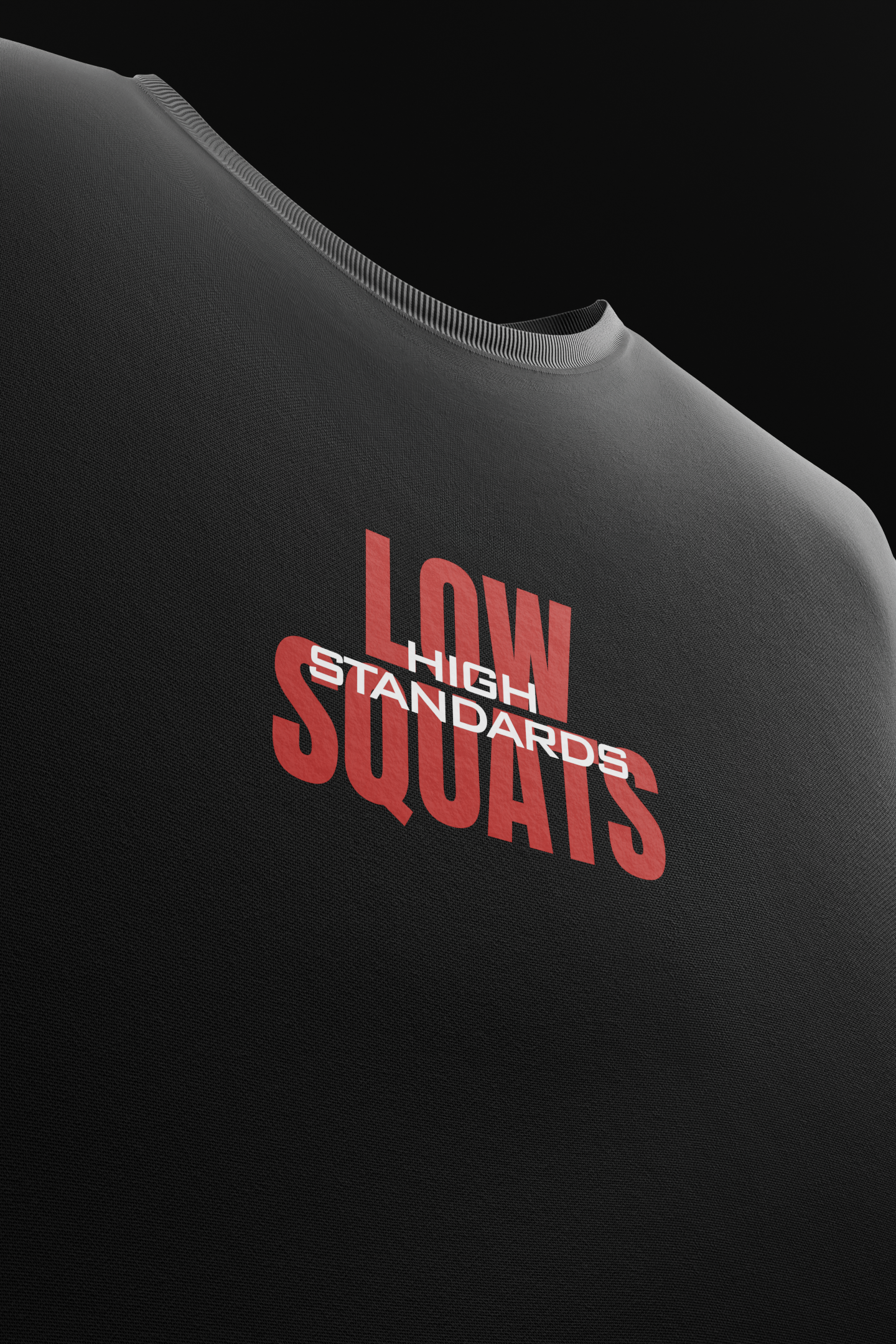 Low Squats High Standards