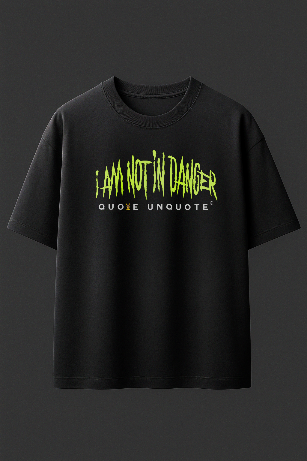 I Am The Danger Premium Oversized T-shirt