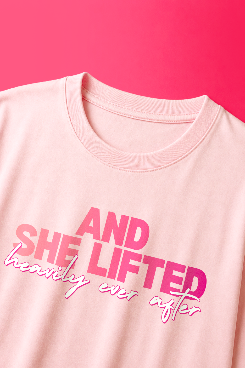 She Lifted Ever After V2 T-shirt