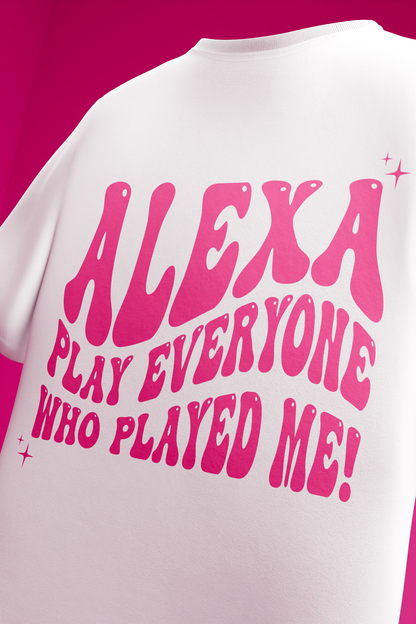 Play Everyone Who Played Me T-shirt