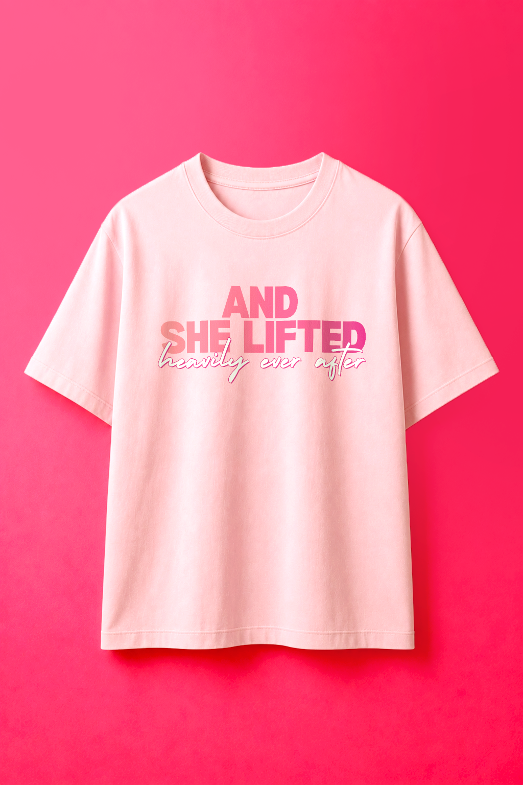 She Lifted Ever After V2 T-shirt