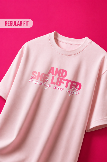 She Lifted Ever After V2 T-shirt