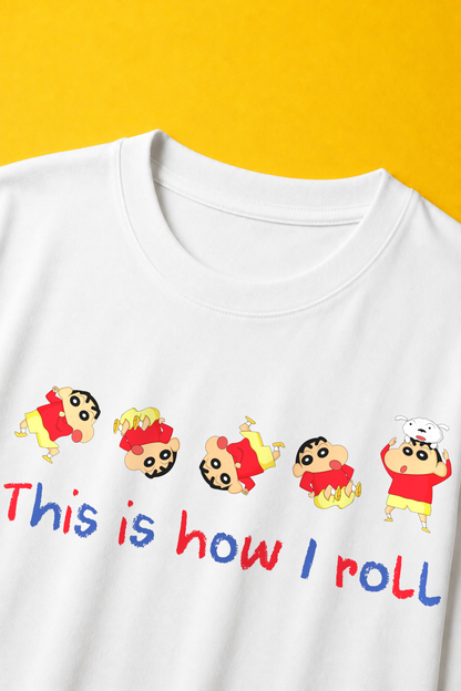This is How I Roll White T-shirt