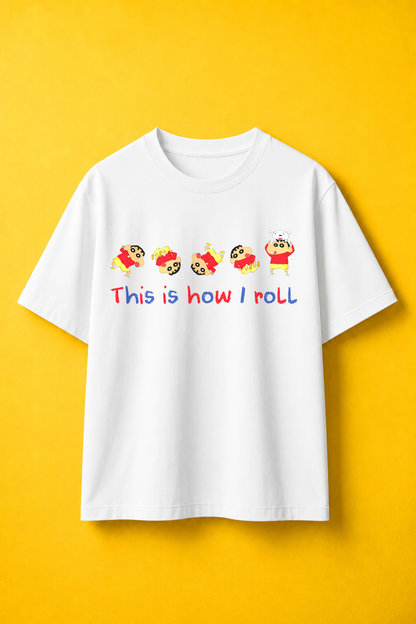This is How I Roll White T-shirt