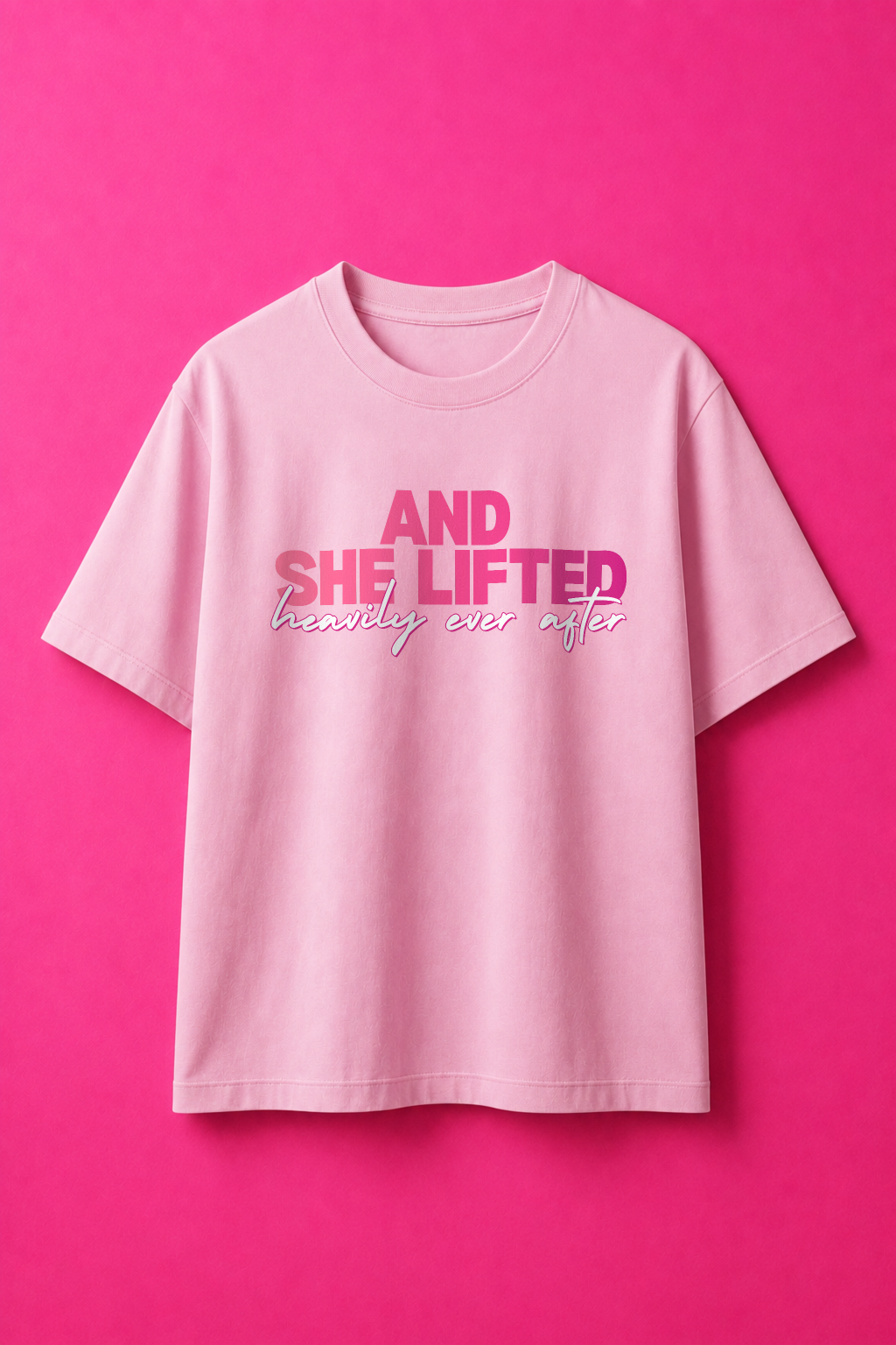 She Lifted Ever After V2 T-shirt