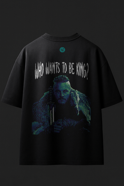 Who Wants To Be King? Oversized T-shirt